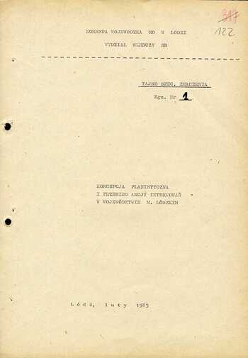 Materiały dotyczące przygotowań do realizacji akcji kryptonim „Jodła”, "Azalia" i "Klon" – Koncepcja planistyczna i przebieg akcji internowań w województwie łódzkim w dniu 12/13.12.1981 r.